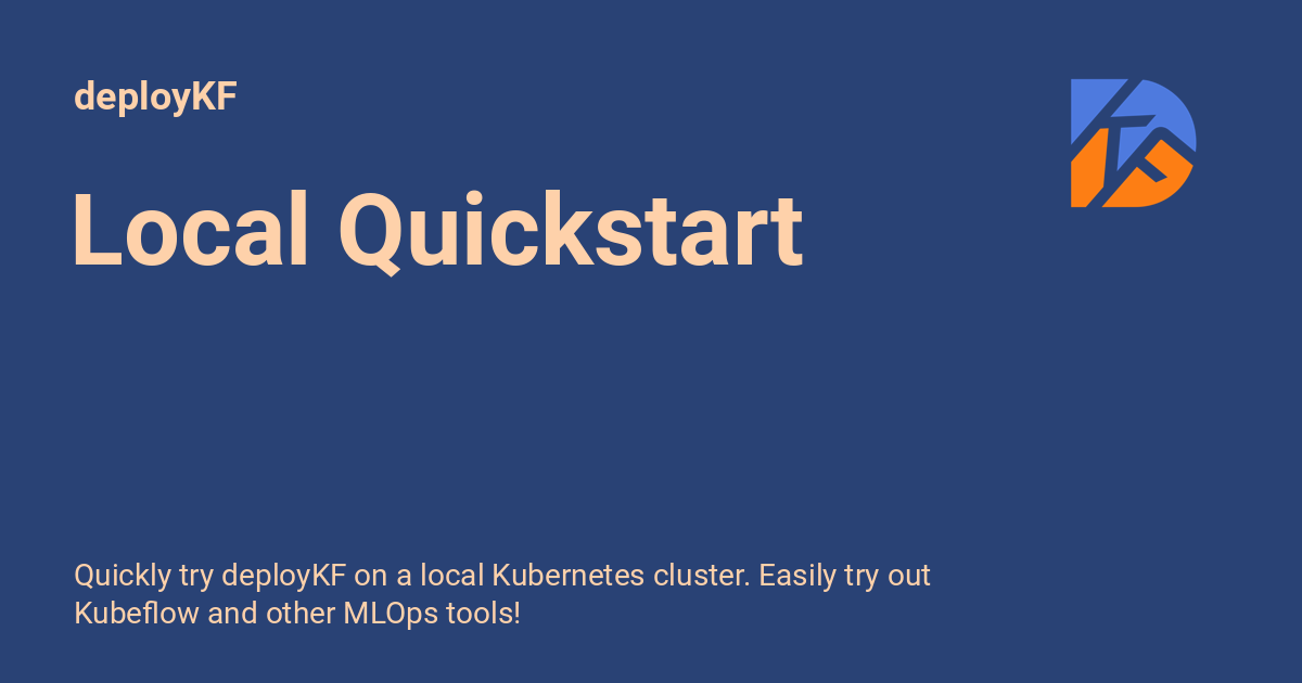 Local Quickstart - deployKF